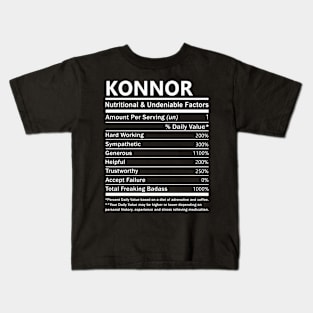 Konnor Name T Shirt - Konnor Nutritional and Undeniable Name Factors Gift Item Tee Kids T-Shirt